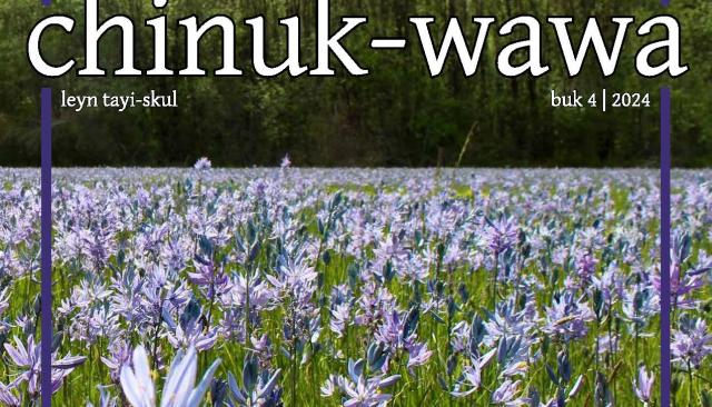 Chinuk Wawa magazine cover featuring a field of camus in bloom